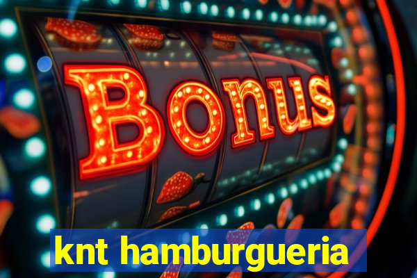 knt hamburgueria